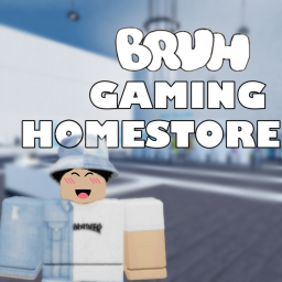 Bruhgaming Studios Homestore