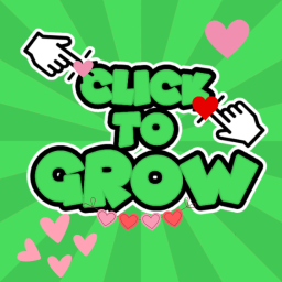 Click To Grow *Valentines Update!*