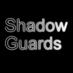 【GAR】| Shadow Guard
