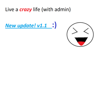 Live a crazy life ((with Admin)Read Desc.)