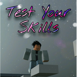 Test your skills