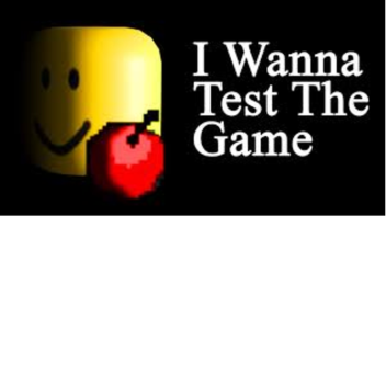 I wanna test the game (recreation)
