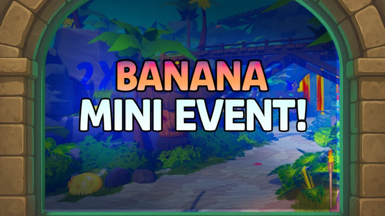 BANANA MINI EVENT