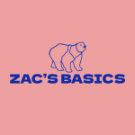 Zac’s basics