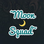 |~Moon Squad~|