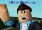 Bloxburg haters