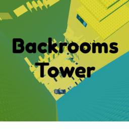 Backrooms Tower [New🌟]