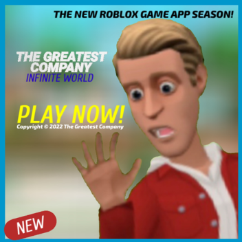 The Greatest Company: Unendliche Welt