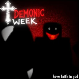 ✟ Demonic Week [Alpha] ✟
