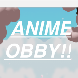 Anime Obby!!