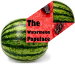the watermelon populace