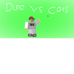 Dino V.S Cats
