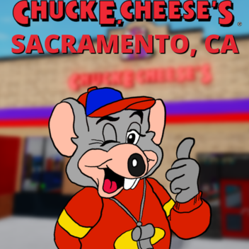 Chuck E. Cheese's Sacramento, CA