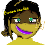 Banana Bandits :)