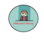 MUKEMMEL_MONTAJ