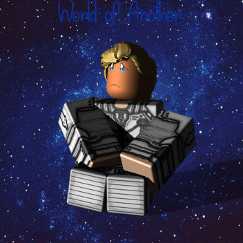 World Of Another (DEVELOPMENT)