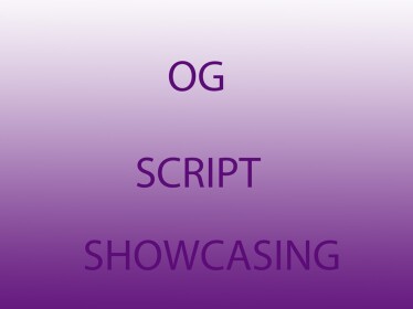 OG Script Showcasing (V1.4)