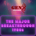 The Major Breakthrough 1980s