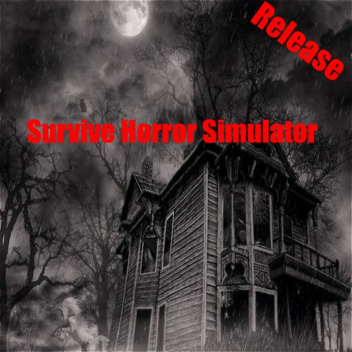 🤡Survive Horror Simulator🤡 [Release]