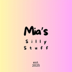 Mia's Silly Stuff