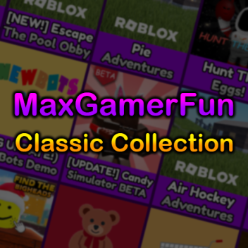 MaxGamerFun Classic Collection