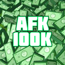 AFK UNTIL SOMEONE DONATES 100K