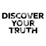 DISCOVER YOUR TRUTH!