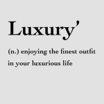 Luxury’