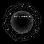 Black hole Run!