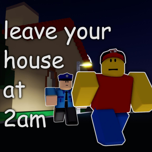 leave your house at 2am icon