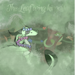 - The Leafwing Kingdom -