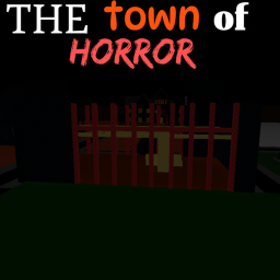 The Town of horror