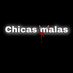 Cartel de Chicas malas