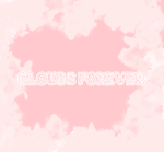 Clouds x forever