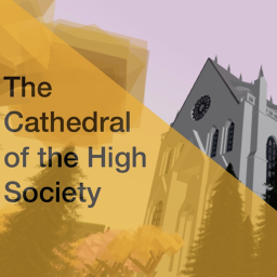 The Cathedral Of The High Society