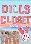 - dills closet -