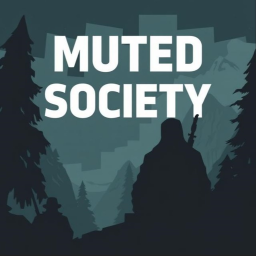 Muted Society