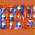 The-Army-Of-Bacons