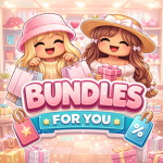 BUNDLES FOR YOU