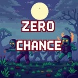 ZERO CHANCE [NEW!]