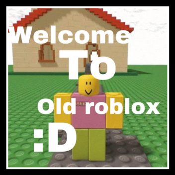 Old Roblox PlayGround [ small upd ]
