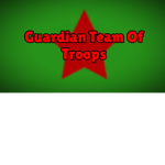 Guardian Team Of Troops