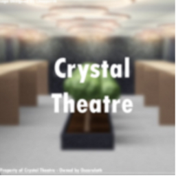 NEW | Crystal Theatre