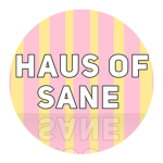 Haus Of Sane