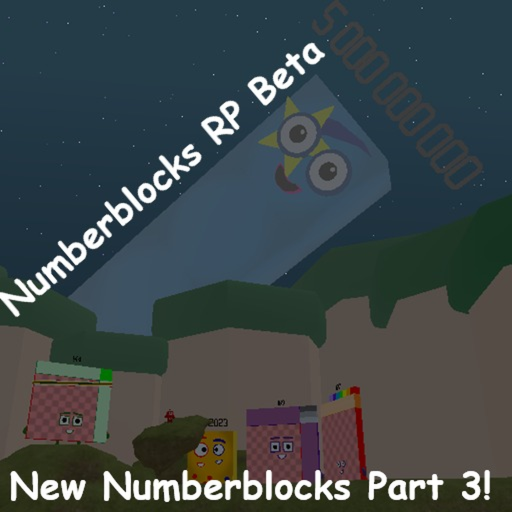 New Numberblocks Part 3!! Numberblocks RP ( Beta )