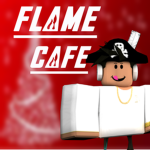 Flame Cafe!