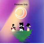 Kawaii Potatoes ONLY