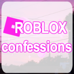 Roblox Confessions