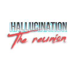 Hallucination: The Reunion (Still playable)