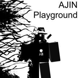 Ajin Playground [💸50% DISCOUNTS💸]